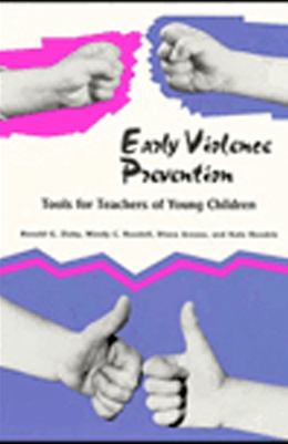 Ron Slaby: Early Violence Prevention: Tools for Teachers of Young Children (Naeyc)